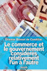 Le Commerce Et Le Gouvernement ConsidErEs Relativement L'Un À L'Autre (French Edition)