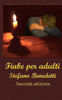 Fiabe Per Adulti (Narrativa E Fiabe) (Italian Edition)