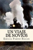 Un Viaje De Novios (Spanish Edition)