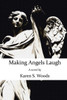 Making Angels Laugh