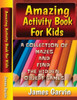Amazing Activity Book For Kids: Kids Activity Book Of Mazes And Find The Objects