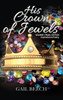 His Crown Of Jewels