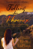 Falling For Phoenix (The Falling For Heroes Series)