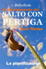 El Entrenamiento Del Salto Con PErtiga. La Planificación (Polvoltim. El Salto Con PErtiga) (Spanish Edition)