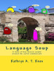 Language Soup: A Taste Of How Diverse People Around The World Communicate