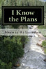 I Know The Plans