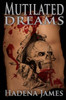 Mutilated Dreams (Dreams & Reality Series)