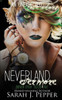Neverland Evermore (Never Ever Series) (Volume 1)