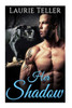 Her Shadow: (Panther Shifter Paranormal Pregnancy Protector Romance) (Paranormal, Fantasy, Werewolves & Shifters Romance)