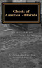 Ghosts Of America - Florida (Ghosts Of America Local)