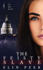 The Feisty Slave: (Uma'S Story) (The Slave Series)