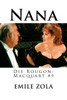 Nana: Die Rougon-Macquart #9 (German Edition)