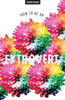 How To Be An Extrovert