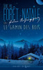 Dans Ma Foret Natale: Tome I : Gamin Dans La Forêt (Dans Ma Forêt Natale) (French Edition)