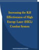 Increasing The Kill Effectiveness Of High Energy Laser (Hel) Combat System