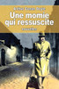 Une Momie Qui Ressuscite (French Edition)