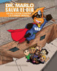 Dr. Marlo Salva El Dia... El En La Lucha Contra La Caries Dental (Spanish Edition)