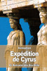 ExpEdition De Cyrus: Et Retraite Des Dix-Mille (French Edition)