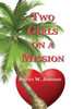 Two Girls On A Mission
