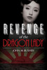 Revenge Of The Dragon Lady
