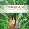 The Jungle Dream: El Sueño De La Selva