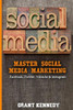 Social Media: Master Social Media Marketing - Facebook, Twitter, Youtube & Instagram (Social Media, Facebok, Twitter, Youtube, Instagram)