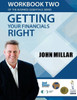 Workbook Two Of The Business Essentials Series: Getting Your Financials Right (The Business Essentials Series Workbook Collection)