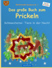 Brockhausen Bastelbuch Bd. 2 - Das Grosse Buch Zum Prickeln: Schneesterne: Tiere In Der Nacht (German Edition)