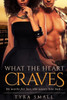 What The Heart Craves: A Billionaire Cowboy Pregnancy Bwwm Romance