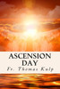 Ascension Day: And Other Stories I Reckon....
