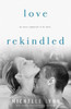 Love Rekindled (Love Surfaced)