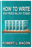 How To Write What People Will Pay To Read!