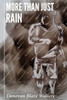 More Than Just Rain