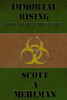 Immortal Rising: Book 2 Of The Immortal Virus