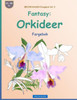Brockhausen Fargebok Vol. 3 - Fantasy: Orkideer: Fargebok (Norwegian Edition)
