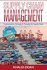 Supply Chain Management: Fundamentals, Strategy, Analytics & Planning For Supply Chain & Logistics Management (Logistics, Supply Chain Management, Procurement)