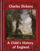 A Child'S History Of England, By Charles Dickens: Great Britain -- History Juvenile Literature, Genealogy
