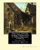 Orley Farm (1862),By Anthony Trollope And J. E. Millais (Illustrator) A Novel: Volume 2, Sir John Everett Millais,Baronet,( 8 June 1829  13 August 1896) Was An English Painter And Illustrator.