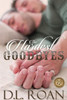 The Hardest Goodbyes (The Mclendon Family Saga)