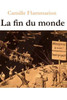 La Fin Du Monde (French Edition)