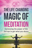 Meditation: The Life Changing Magic Of Meditation