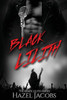 Black Lilith: Book One (Black Lilith Series)