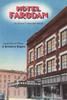 Hotel Fargoan: Part One Of Three: A Romance Begins