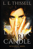 Light A Dark Candle (Wizard'S Soul)