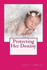 Protecting Her Destiny