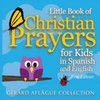 Little Book Of Christian Prayers For Kids In Spanish And English