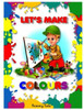 Let'S Make Colors!