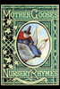 Mother Goose'S Nursery Rhymes: A Collection Of Alphabets, Rhymes, Tales, And Jingles