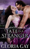 Fate Is A Stranger: Regency Romance