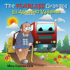 The Fearless Grandpa/El Abuelito Valiente